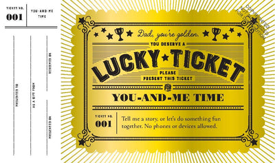 Lucky Tickets for Dad