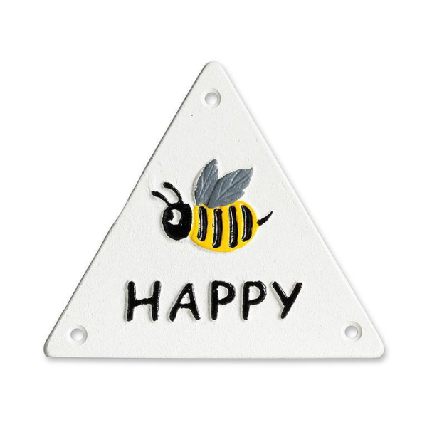 Bee Happy Triangle Sign