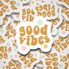 Good Vibes Sticker