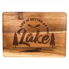 Life is Better at the Lake Acacia Board