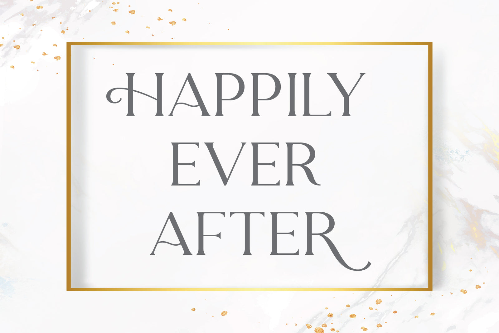 Happily Ever After