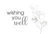 Wishing You Well